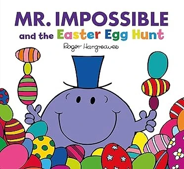 Mr Impossible and the Easter Egg Hunt