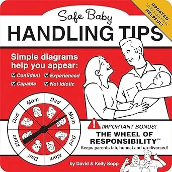 SAFE BABY HANDLING TIPS