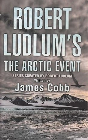 Robert Ludlum's The Arctic Event