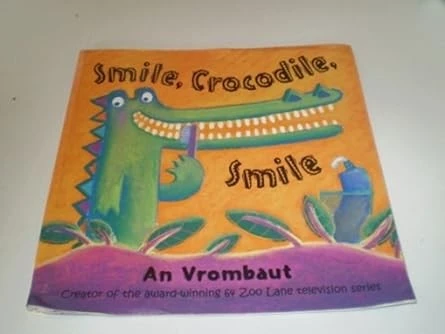 Smile, Crocodile, Smile