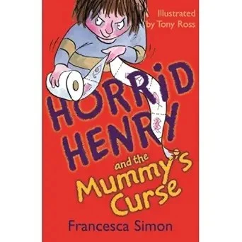 Horrid Henry And The Mummys Curse