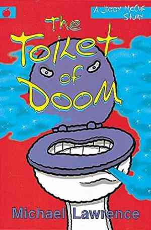 Toilet of Doom: A Jiggy McCue Story