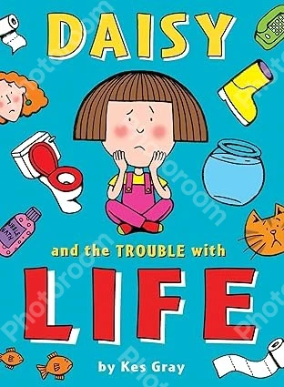 Daisy and the Trouble with Life