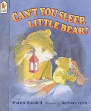 Can't You Sleep Little Bear?