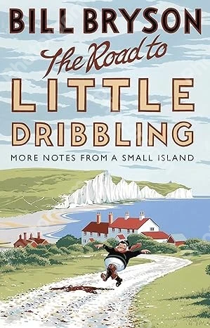 The Road to Little Dribbling