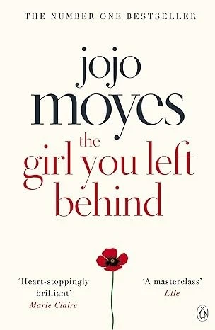 The Girl You Left Behind: The No 1 bestselling love story from Jojo Moyes