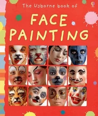 The Usborne Book of Face Painting
