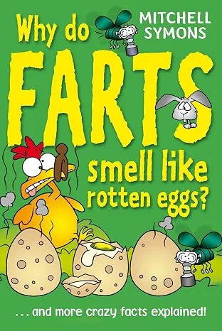 Why Do Farts Smell Like Rotten Eggs