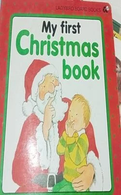 MY FIRST CHRISTMAS BOOK