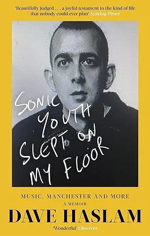 SONIC YOUTH SLEPT ON MY FLOOR