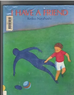 I Have a Friend