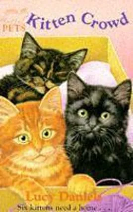 Kitten Crowd: No. 2 (Animal Ark Pets)