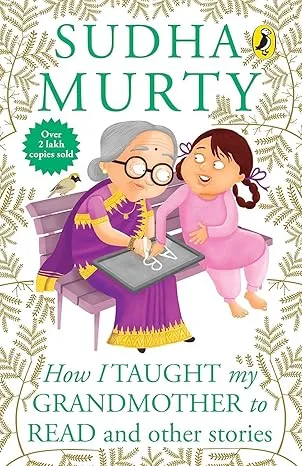 How I Taught My Grand Mother To Read and Other Stories