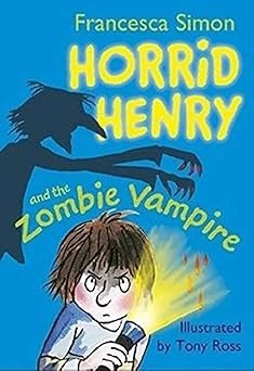 Horrid Henry and the Zombie Vampire