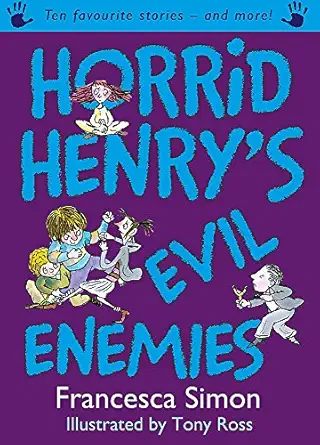 HORRID HENRY'S EVIL ENEMIES