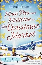 Mince Pies and Mistletoe at The Christmas Market