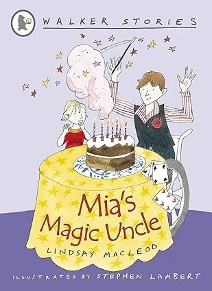 Mia's Magic Uncle