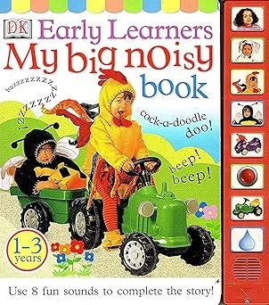 DK Early Learners: My Big Noisy Book