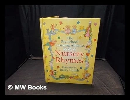 Pre-School Learning Alliance Book of Nursery Rhymes