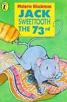 Jack Sweettooth the 73rd