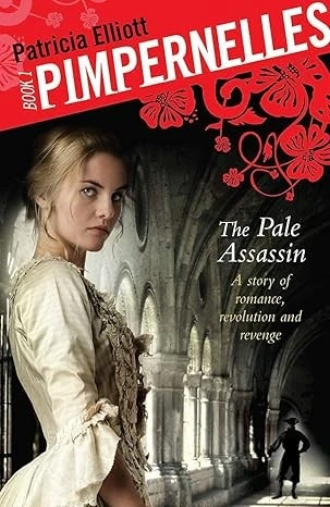 PIMPERNELLES 01: THE PALE ASSASSIN