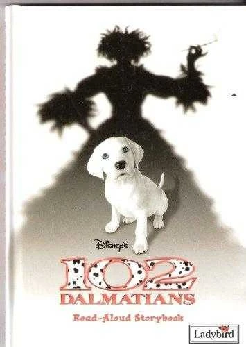 102 Dalmatians (A Read Aloud Storybook)