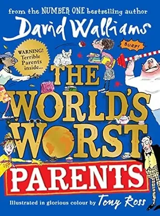 The World’S Worst Parents