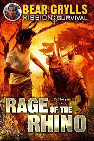 Rage of the Rhino Bear Grylls Mission Survival