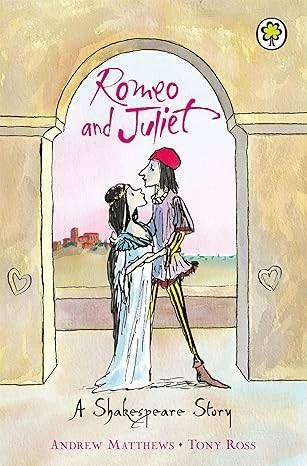 SHAKESPEARE STORIES: ROMEO & JULIET