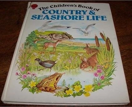 Book of Country and Seashore Life (Nature Trail S.) Book of Country and Seashore Life (Nature Trail S.)
