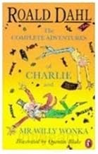 The Complete Adventures of Charlie And Mr Willy Wonka