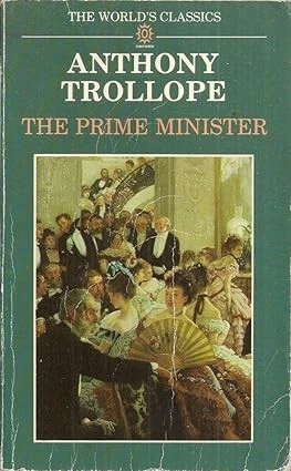 The Prime Minister (World's Classics S.)