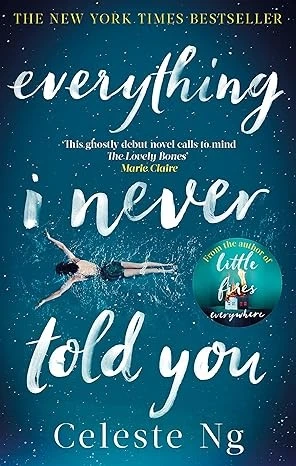 EVERYTHING I NEVER TOLD YOU