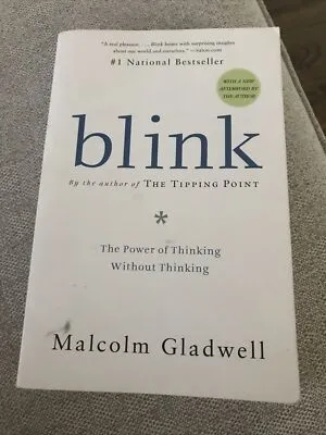 Blink: The Power of Thinking Without Thinking