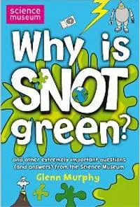 Why is Snot Green?