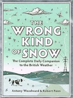 THE WRONG KIND OF SNOW